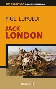 Fiul lupului de Jack London