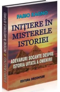 Initiere in misterele istoriei de Fabio Ragno