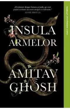 Insula armelor de Amitav Ghosh