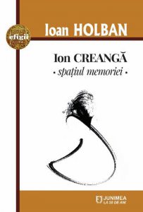 Ion Creanga. Spatiul memoriei