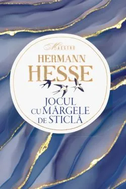 Jocul cu margele de stica de Hermann Hesse