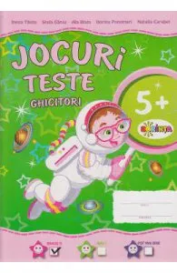 Jocuri. Teste. Ghicitori 5 Ani+ de Inesa Tautu