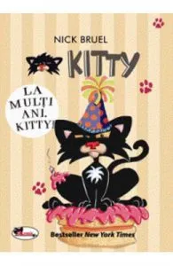 Kitty, La multi ani, Kitty! de Nick Bruel