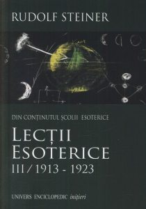 Lectii esoterice, Vol. 3: 1913 - 1923