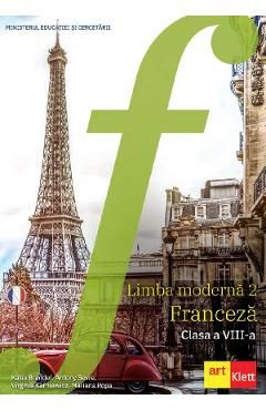 Limba franceza. Limba moderna 2 - Clasa 8 - Manual