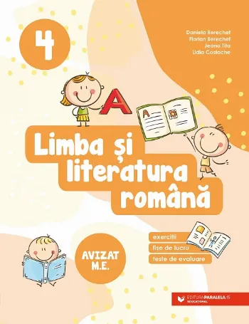 Limba şi literatura română. Exerciții, fișe de lucru, teste de evaluare. Clasa a IV-a de Jeana Tita