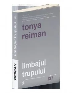 Limbajul trupului de Tonya Reiman