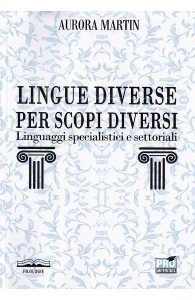 Lingue diverse per scopi diversi