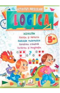 Logica. Activitati prescolare 5 ani