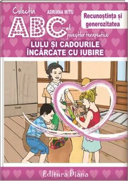 Lulu si cadourile incarcate de iubire de Adriana Mitu