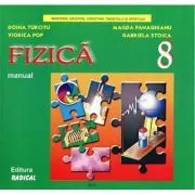 Manual Fizica pentru clasa a 8-a de Doina Turcitu