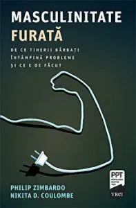 Masculinitate furata. De ce tinerii barbati intampina probleme si ce e de facut de Nikita D. Coulombe