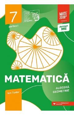 Matematica - Clasa 7 Partea 1 - Initiere