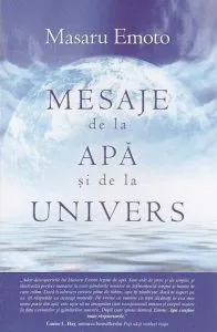 Mesaje de la apa si de la Univers de Masaru Emoto