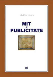 Mit si publicitate de Madalina Moraru