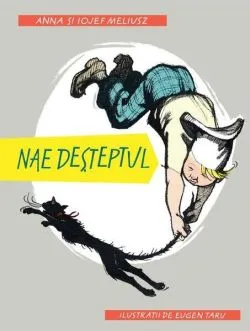 Nae deșteptul de Anna Meliusz