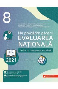 Ne pregatim pentru Evaluarea Nationala 2021. Limba romana