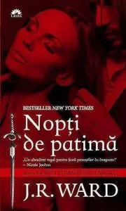 Nopti de patima, Fratia pumnalului negru, Vol. 1 de J.R. Ward