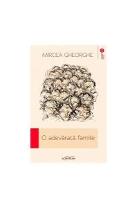 O adevărată familie de Mircea Gheorghe