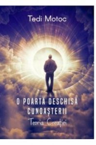 O poarta deschisa cunoasterii. Teoria creatiei
