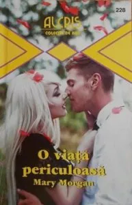 O viata periculoasa de Mary Morgan