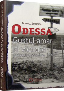 Odessa. Gustul amar al victoriei