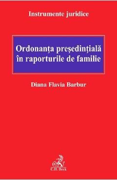 Ordonanta presedintiala in raporturile de familie