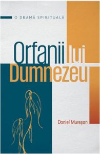 Orfanii lui Dumnezeu