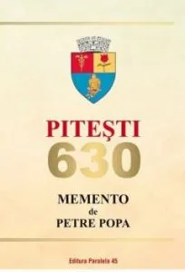 Pitesti 630. Memento de Petre Popa