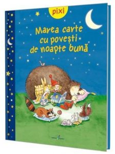 Pixi-Marea carte cu povesti de noapte buna