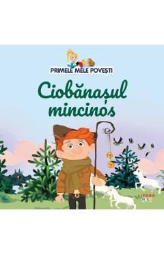 Primele mele povesti. Ciobanasul mincinos