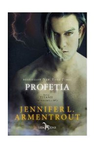 Profeția. Seria Titanii (Vol.4)