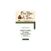 Read & Learn through fables & tales. Workbook for 7 and 8 formers de Steluta Istratescu