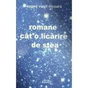 Romane cat o licarire de stea de Eugen Virgil Nicoara