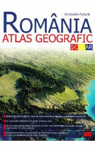 Romania. Atlas scolar