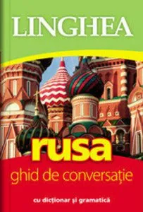 Rusa. Ghid de conversatie (ed. a III-a)