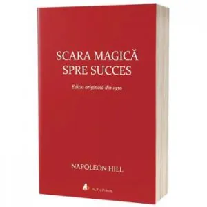 Scara magica spre succes - Carte