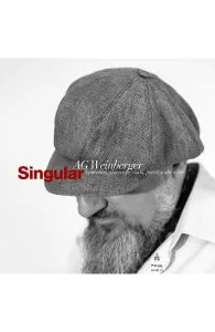 Singular. Lamentări, observații, studii, poezii și alte texte de AG Weinberger
