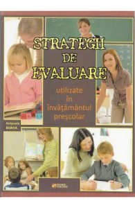 Strategii de evaluare utilizate in invatamantul prescolar