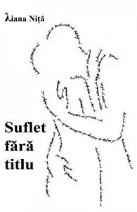 Suflet fara titlu de Liana Nita