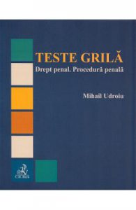 Teste grila. Drept penal. Procedura penala