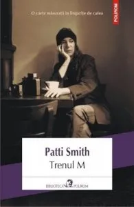 Trenul M de Patti Smith