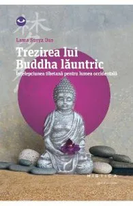 Trezirea lui Buddha launtric de Lama Surya Das