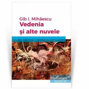 Vedenia si alte nuvele de Gib I. Mihaescu