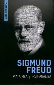Viata mea si psihanaliza de Freud Sigmund