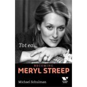 Victoria Books: Tot ea... Becoming Meryl Streep