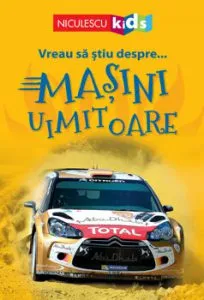 Vreau sa stiu despre Masini Uimitoare (adaptare) de Chris Oxlade