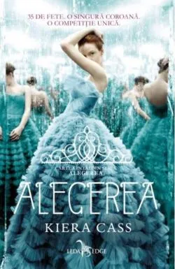 Alegerea (Vol. 1) de Kiera Cass