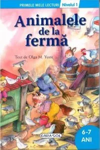 Animalele de la fermă. Primele mele lecturi (Nivelul 1) de Olga M. Yuste
