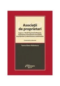 Asociații și proprietari. Comentata și adnotată de Teona Elena Radulescu